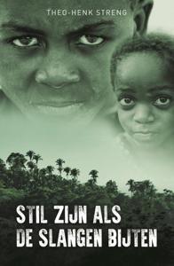 Stil zijn als de slangen bijten (Paperback)