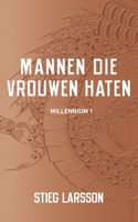 Mannen die vrouwen haten - Stieg Larsson - ebook