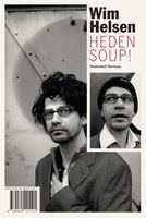 Heden soup! Bij Mij Zijt Ge Veilig - Wim Helsen - ebook