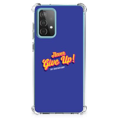 Samsung Galaxy A52 4G/5G Telefoonhoesje met tekst Never Give Up Samsung Galaxy A52 4G/5G Telefoonhoesje met tekst Never Give Up