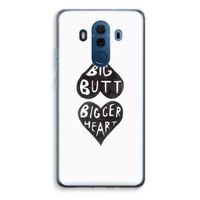 Big butt bigger heart: Huawei Mate 10 Pro Transparant Hoesje