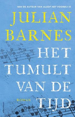 Het tumult van de tijd - Julian Barnes - eBook (9789025446697) Het tumult van de tijd - Julian Barnes - eBook (9789025446697)