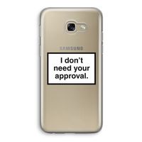 Don't need approval: Samsung Galaxy A5 (2017) Transparant Hoesje