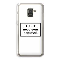 Don't need approval: Samsung Galaxy A8 (2018) Transparant Hoesje