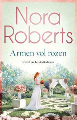 Armen vol rozen - Nora Roberts - Paperback (9789059900646)