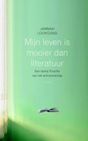 Mijn leven is mooier dan literatuur - Jannah Loontjens - ebook