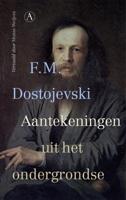 Aantekeningen uit het ondergrondse (Paperback)