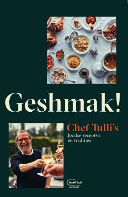 Geshmak! Chef Tulli&apos;s Joodse recepten en tradities (Hardback)