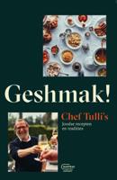 Geshmak! Chef Tulli&apos;s Joodse recepten en tradities (Hardback)