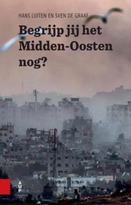 Begrijp jij het Midden-Oosten nog? (Paperback)