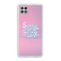 Sorry not sorry: Samsung Galaxy A22 4G Transparant Hoesje