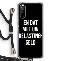 Belastinggeld - Zwart: Sony Sony Xperia 10 III Transparant Hoesje met koord