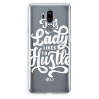 Hustle Lady: LG G7 Thinq Transparant Hoesje