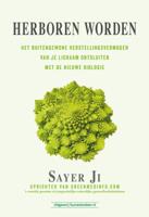Herboren worden (Paperback)