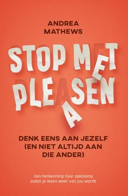 Stop met pleasen - Relaties & Persoonlijke ontwikkeling - Spiritueelboek.nl