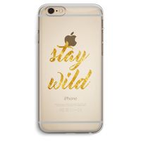 Stay wild: iPhone 6 Plus / 6S Plus Transparant Hoesje