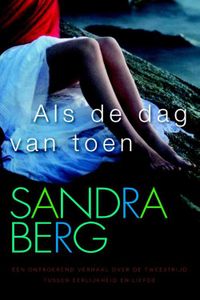 Als de dag van toen - Sandra Berg - ebook