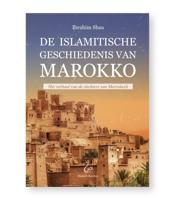 De Islamitische Geschiedenis van Marokko (Hardback)