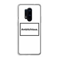 Ambitchious: OnePlus 8 Pro Transparant Hoesje Ambitchious: OnePlus 8 Pro Transparant Hoesje