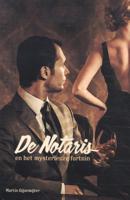 De Notaris en het mysterieuze fortuin (Paperback)