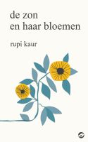 De zon en haar bloemen - Rupi Kaur - ebook