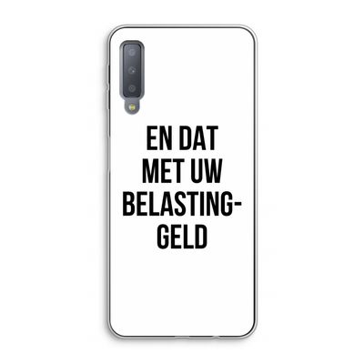 Belastinggeld: Samsung Galaxy A7 (2018) Transparant Hoesje