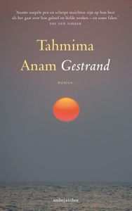 Gestrand - Tahmima Anam - ebook