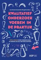 Kwalitatief onderzoek in de praktijk (Paperback)