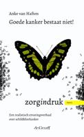 Goede kanker bestaat niet! (Paperback)