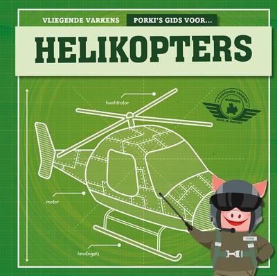 Porki&apos;s gids voor helikopters (Hardback)