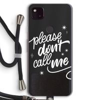 Don't call: Pixel 4a 5G Transparant Hoesje met koord