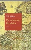De val van de Republiek (Paperback)