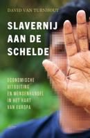 Slavernij aan de Schelde (Paperback)