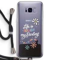 Tough Life: Samsung Galaxy S8 Transparant Hoesje met koord