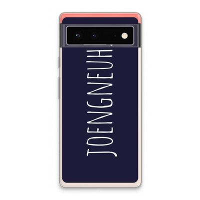 Joengneuh!: Google Pixel 6 Transparant Hoesje