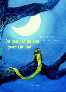 De dag dat de zon geen zin had (Hardback)
