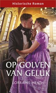 Op golven van geluk - Lorraine Heath - ebook