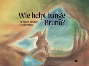 Wie helpt bange Bruno? (Hardback)