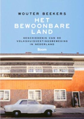 Het bewoonbare land - Wouter Beekers - eBook (9789461273611)