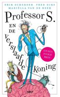 Professor S. en de verslaafde koning