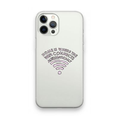 Home Is Where The Wifi Is: iPhone 12 Pro Max Transparant Hoesje