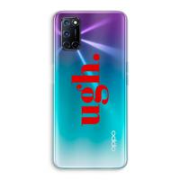 Ugh: Oppo A92 Transparant Hoesje