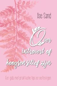 Over introvert of hoogsensitief zijn (Paperback)