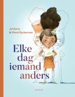 Elke dag iemand anders (Hardback) Elke dag iemand anders (Hardback)