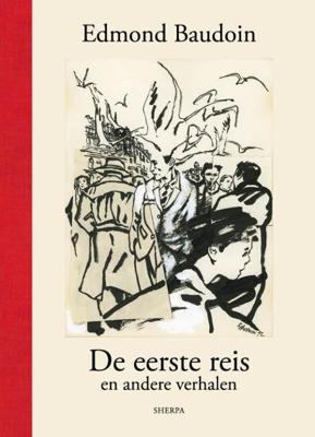 De eerste reis en andere verhalen (Hardback)