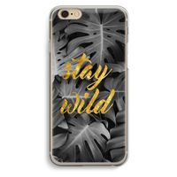 Stay wild: iPhone 6 / 6S Transparant Hoesje