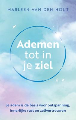 Ademen tot in je ziel (Paperback)