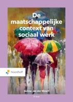 De maatschappelijke context van sociaal werk (Paperback)