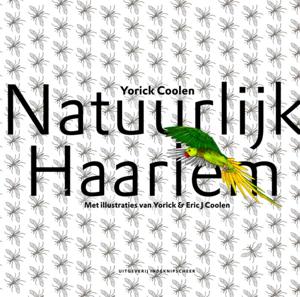Natuurlijk Haarlem (Hardback)