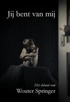Jij bent van mij (Paperback)
